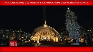 Inaugurazione del Presepe e illuminazione dell’albero di Natale in piazza San Pietro